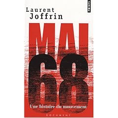 Mai 68 : Une histoire du mouvement