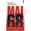 Mai 68 : Une histoire du mouvement