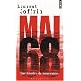 Mai 68 : Une histoire du mouvement