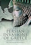 The Persian invasions of Greece