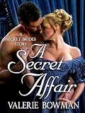 Image of A Secret Affair (Secret Brides)