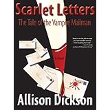 Scarlet Letters: The Tale of the Vampire Mailman