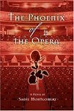 The Phoenix of the Opera