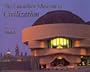 The Canadian Museum of Civilization