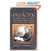 Janacek: Years of a Life Volume 1 (1854-1914): The Lonely Blackbird: (1854-1914) The Lonely Blackbird v. 1