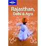 Rajasthan, Delhi and Agra (Lonely Planet Rajasthan&hellip von Lindsay Brown