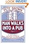 Man Walks into a Pub: A Sociable History of Beer
