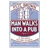 Man Walks Into A Pub