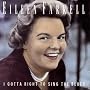 I Gotta Right to Sing the Blues: The Eileen Farrell Album