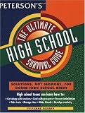 Ultimate High School Survival Guide (Petersons Ultimate Guides)