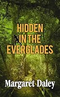 Hidden in the Everglades (Thorndike Christian Mystery)