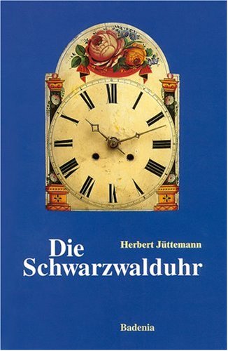 Verlag Regionalkultur Die Schwarzwalduhr