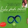 H&ouml;rbuch Liebe dich selbst und freu dich auf die nächste Krise