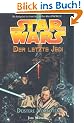 Star Wars - Der letzte Jedi, Bd. 2: D�stere Vorboten