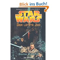 Star Wars - Der letzte Jedi, Bd. 2: D�stere Vorboten