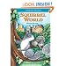 Squirrel World: A Park Pals Adventure (Park Pals Adventures)