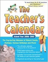 The Teacher's Calendar School Year 2006-2007 (Teacher's Calendar)