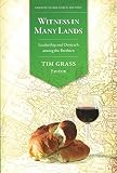Witness in many lands : leadership and outreach among the Brethren