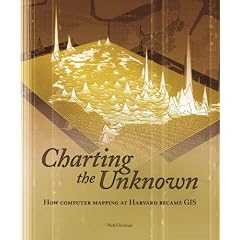 Charting the Unknown: How Computer Mapping at Harvard Became GIS