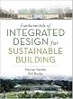 Fundamentals of Integrated Design for Sustainable Building