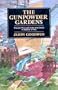 The Gunpowder Gardens: Travels Through India and China in Search of Tea