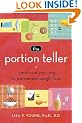 The Portion Teller: Smartsize Your Way to Permanent Weight Loss