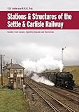 Stations & structures of the Settle & Carlisle Railway