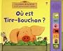 O� est Tire-Bouchon ?