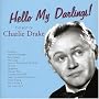 Hello My Darlings! The Best of Charlie Drake
