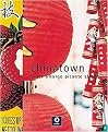Chinatown (Dulce, Amargo, Picante, Salado/ Sweet, Sour, Spicy, Salty) (Translation) (Paperback)
