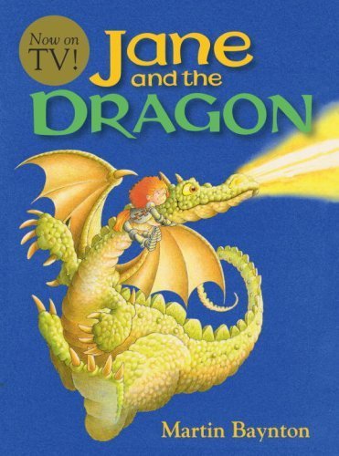 Jane and the Dragon by Baynton, Martin (2007) Paperback