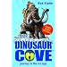 Journey to the Ice Age: Dinosaur Cove