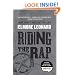 Riding the Rap: A Novel