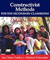 Constructivist Methods for the Secondary Classroom: Engaged Minds