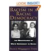 Racism in a Racial Democracy: The Maintenance of White Supremacy in Brazil