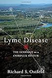 Lyme disease : the ecology of a complex system