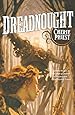 Dreadnought (The Clockwork Century)