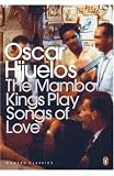 The Mambo Kings Play Songs of Love (Penguin Modern Classics)