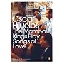The Mambo Kings Play Songs of Love (Penguin Modern Classics)