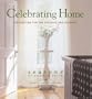Celebrating Home: Decorating for the Holidays and Seasons (Seasons of Cannon Falls)