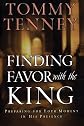 Finding Favor With the King: Preparing For Your Moment in His Presence