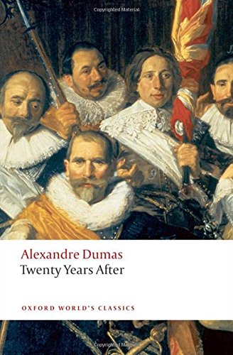 Twenty Years After (Oxford World s Classics)