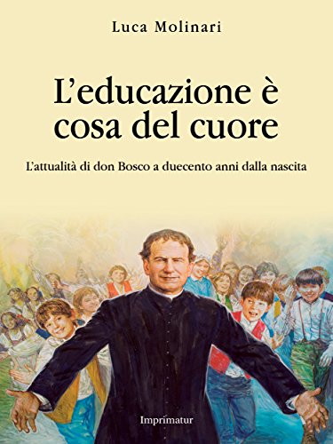 L'educazione è cosa del cuore (Italian Edition)