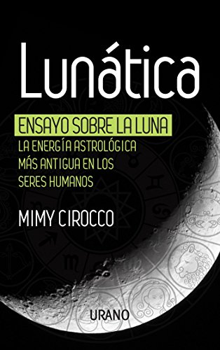 Lunática (Spanish Edition)