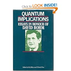 Quantum Implications: Essays in Honour of David Bohm