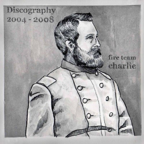 Fire Team Charlie-Discography 2004-2008-CD-FLAC-2012-DeVOiD Download