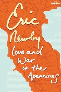 Image of Lonely Planet Love and War in the Apennines (Travel Literature)