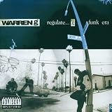 Regulate ... G Funk Era