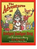 The Adventures of Rodger Dodger Dog (A Christmas Story)