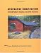 Alternative Construction: Contemporary Natural Building Methods by Cassandra Adams